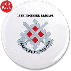 18EB - M01 - 01 - DUI - 18th Engineer Brigade with text 3.5" Button (100 pack)