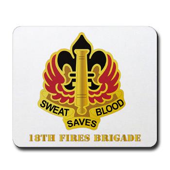 18FB - M01 - 03 - DUI - 18th Fires Brigade with Text Mousepad