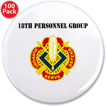 18PG - M01 - 01 - DUI - 18th Personnel Group with Text - 3.5" Button (100 pack)