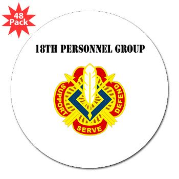 18PG - M01 - 01 - DUI - 18th Personnel Group with Text - 3" Lapel Sticker (48 pk)