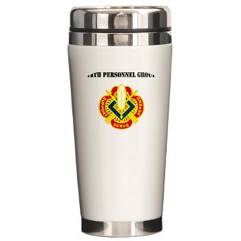 18PG - M01 - 03 - DUI - 18th Personnel Group with Text - Ceramic Travel Mug