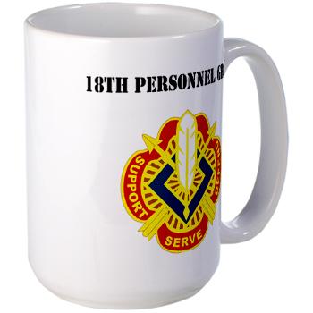 18PG - M01 - 03 - DUI - 18th Personnel Group with Text - Large Mug