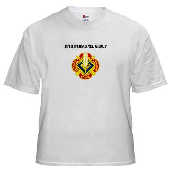 18PG - A01 - 04 - DUI - 18th Personnel Group with Text - White t-Shirt