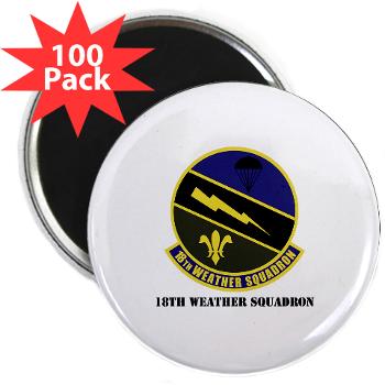 18WS - M01 - 01 - 18th Weather Squadron with Text - 2.25" Magnet (100 pack)