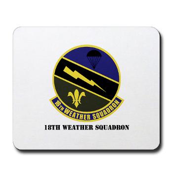 18WS - M01 - 03 - 18th Weather Squadron with Text - Mousepad
