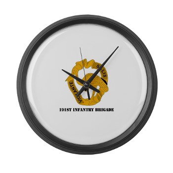 191IB - M01 - 03 - DUI - 191st Infantry Brigade with Text - Large Wall Clock