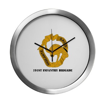 191IB - M01 - 03 - DUI - 191st Infantry Brigade with Text - Modern Wall Clock - Click Image to Close
