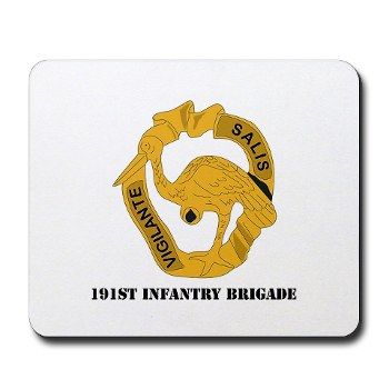 191IB - M01 - 03 - DUI - 191st Infantry Brigade with Text - Mousepad - Click Image to Close