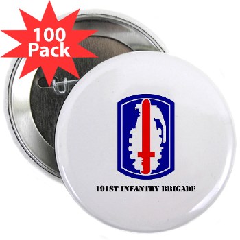 191IB - M01 - 01 - SSI - 191st Infantry Brigade with Text - 2.25" Button (100 pack) - Click Image to Close