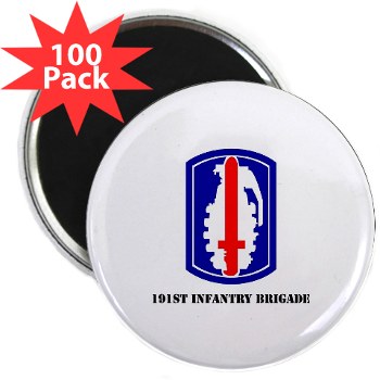191IB - M01 - 01 - SSI - 191st Infantry Brigade with Text - 2.25" Magnet (100 pack)