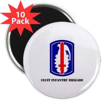 191IB - M01 - 01 - SSI - 191st Infantry Brigade with Text - 2.25" Magnet (10 pack) - Click Image to Close