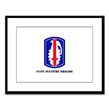 191IB - M01 - 02 - SSI - 191st Infantry Brigade with Text - Large Framed Print - Click Image to Close