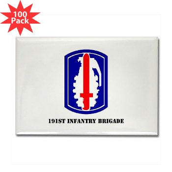 191IB - M01 - 01 - SSI - 191st Infantry Brigade with Text - Rectangle Magnet (100 pack)