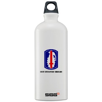 191IB - M01 - 03 - SSI - 191st Infantry Brigade with Text - Sigg Water Bottle 1.0L