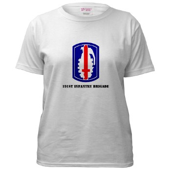 191IB - A01 - 04 - SSI - 191st Infantry Brigade with Text - Women's T-Shirt