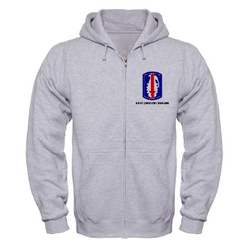 191IB - A01 - 03 - SSI - 191st Infantry Brigade with Text - Zip Hoodie - Click Image to Close