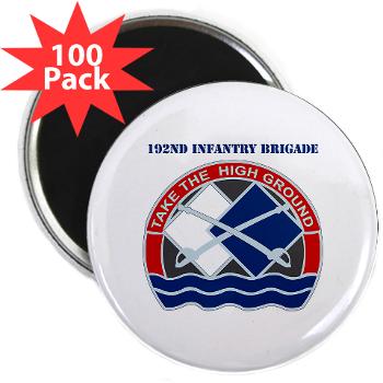 192IB - M01 - 01 - DUI - 192nd Infantry Brigade with Text 2.25" Magnet (100 pack) - Click Image to Close