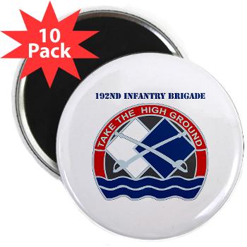 192IB - M01 - 01 - DUI - 192nd Infantry Brigade with Text 2.25" Magnet (10 pack)
