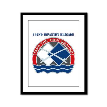 192IB - M01 - 02 - DUI - 192nd Infantry Brigade with Text Framed Panel Print