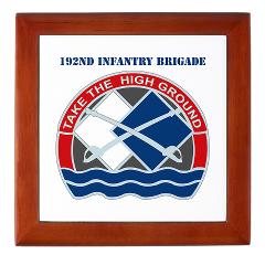 192IB - M01 - 03 - DUI - 192nd Infantry Brigade with Text Keepsake Box - Click Image to Close