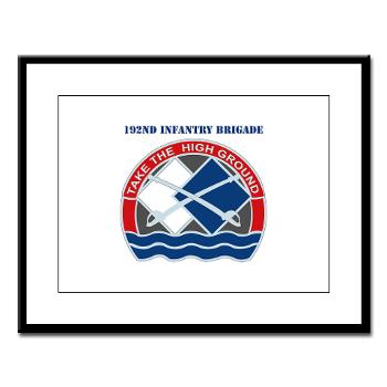 192IB - M01 - 02 - DUI - 192nd Infantry Brigade with Text Large Framed Print - Click Image to Close
