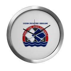 192IB - M01 - 03 - DUI - 192nd Infantry Brigade with Text Modern Wall Clock - Click Image to Close