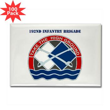 192IB - M01 - 01 - DUI - 192nd Infantry Brigade with Text Rectangle Magnet (100 pack) - Click Image to Close