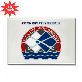 192IB - M01 - 01 - DUI - 192nd Infantry Brigade with Text Rectangle Magnet (10 pack)