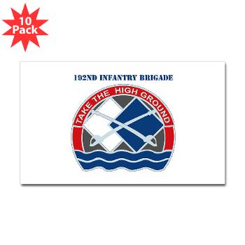 192IB - M01 - 01 - DUI - 192nd Infantry Brigade with Text Sticker (Rectangle 10 pk)