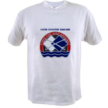 192IB - A01 - 04 - DUI - 192nd Infantry Brigade with Text Value T-Shirt - Click Image to Close