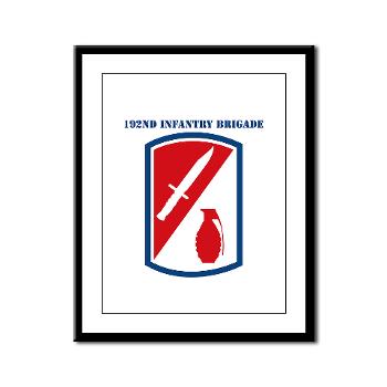 192IB - M01 - 02 - SSI - 192nd Infantry Brigade with text - Framed Panel Print