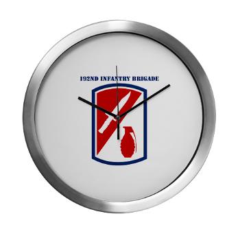 192IB - M01 - 03 - SSI - 192nd Infantry Brigade with text - Modern Wall Clock