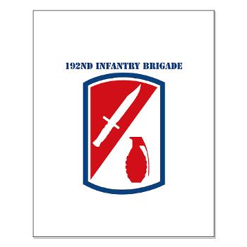 192IB - M01 - 02 - SSI - 192nd Infantry Brigade with text - Small Poster