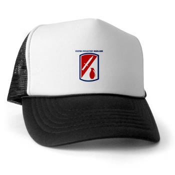 192IB - A01 - 02 - SSI - 192nd Infantry Brigade with text - Trucker Hat