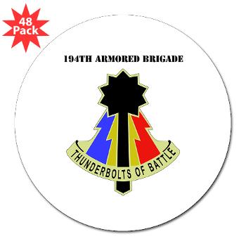 194AB - M01 - 01 - DUI - 194th Armored Brigade with text - 3" Lapel Sticker (48 pk)