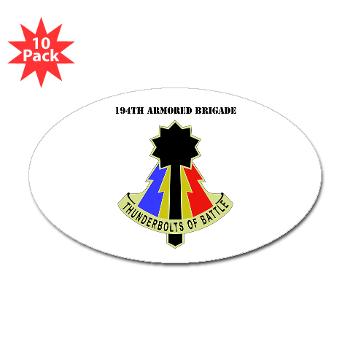 194AB - M01 - 01 - DUI - 194th Armored Brigade with text - Sticker (Oval 10 pk) - Click Image to Close