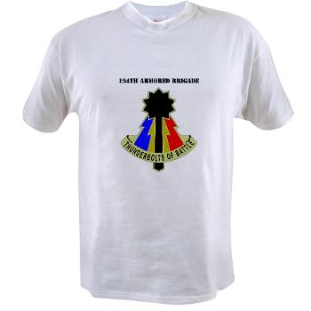 194AB - A01 - 04 - DUI - 194th Armored Brigade with text - Value T-Shirt - Click Image to Close