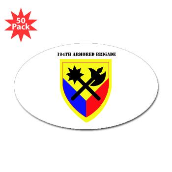 194AB - M01 - 01 - SSI - 194th Armored Brigade with text - Sticker (Oval 50 pk)
