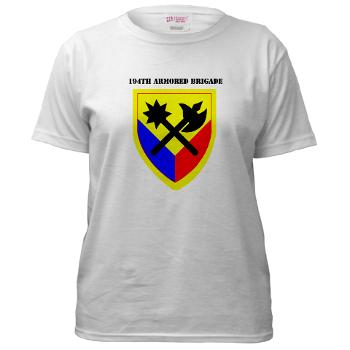 194AB - A01 - 04 - SSI - 194th Armored Brigade with text - Women's T-Shirt