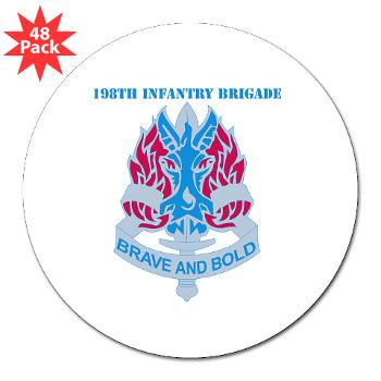 198IB - M01 - 01 - DUI - 198th Infantry Brigade with text - 3" Lapel Sticker (48 pk)