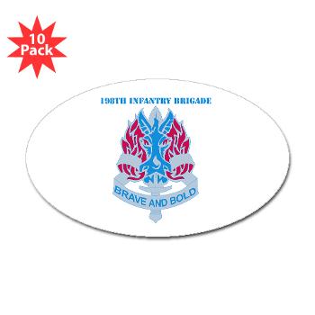 198IB - M01 - 01 - DUI - 198th Infantry Brigade with text - Sticker (Oval 10 pk) - Click Image to Close