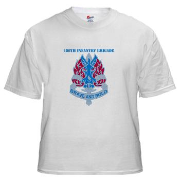 198IB - A01 - 04 - DUI - 198th Infantry Brigade with text - White T-Shirt