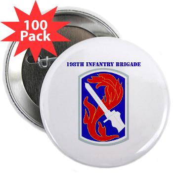 198IB - M01 - 01 - SSI - 198th Infantry Brigade with text - 2.25" Button (100 pack)
