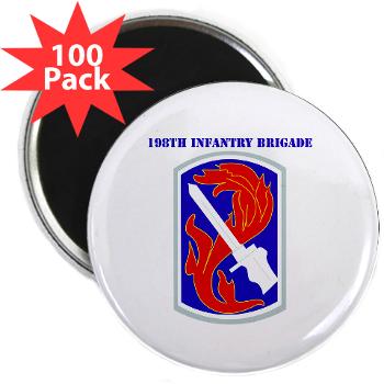 198IB - M01 - 01 - SSI - 198th Infantry Brigade with text - 2.25 Magnet (100 pack)