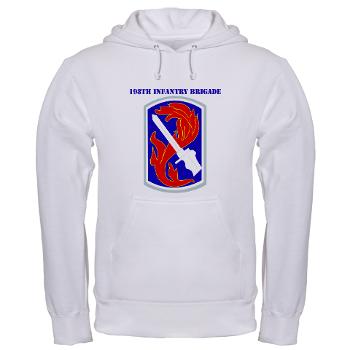 198IB - A01 - 03 - SSI - 198th Infantry Brigade with text - Hooded Sweatshirt