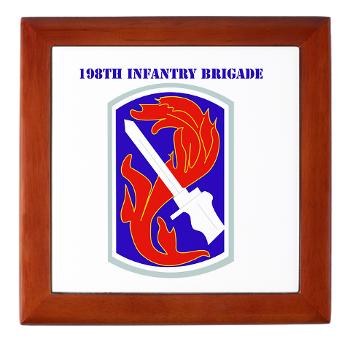 198IB - M01 - 03 - SSI - 198th Infantry Brigade with text - Keepsake Box