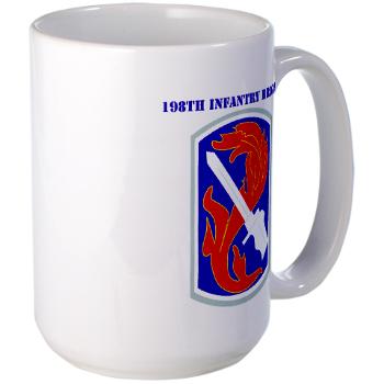 198IB - M01 - 03 - SSI - 198th Infantry Brigade with text - Large Mug - Click Image to Close