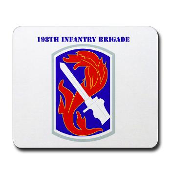 198IB - M01 - 03 - SSI - 198th Infantry Brigade with text - Mousepad