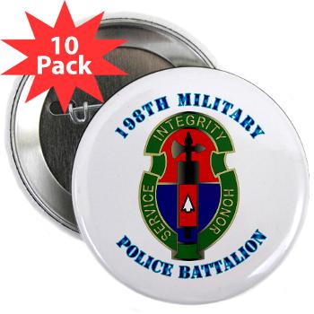 198MPB - M01 - 01 - 198th Military Police Battalion with Text - 2.25" Button (10 pack)