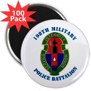 198MPB - M01 - 01 - 198th Military Police Battalion with Text - 2.25" Magnet (100 pack)